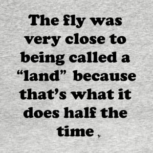 Fly/Land T-Shirt